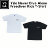 Ysla Never Dive Alone Freediver T-Shirt Kids Shirt
